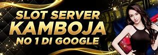 Slot Kamboja Terheboh Online Login Alternatif 1